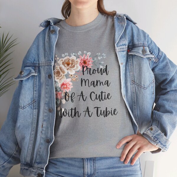 Proud Mama Of A Cutie With a Tubie Unisex Heavy Cotton Tee - Image 77