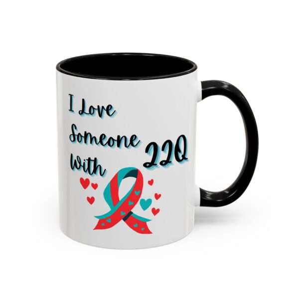 I Love Someone With 22q Accent Coffee Mug (11, 15oz) - Image 8