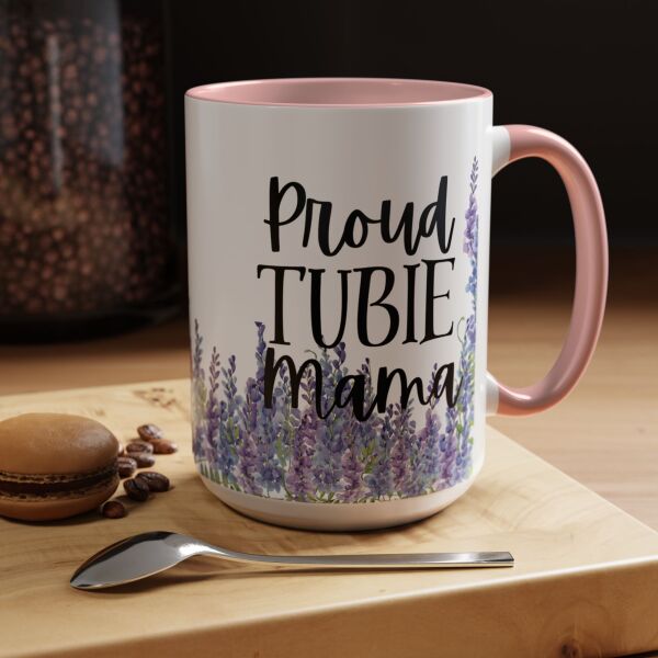 Proud Tubie Mama Accent Coffee Mug (11, 15oz) - Image 41