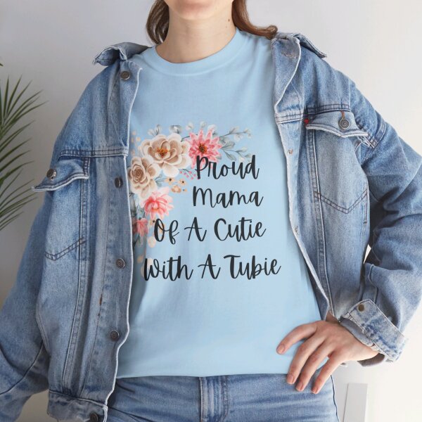 Proud Mama Of A Cutie With a Tubie Unisex Heavy Cotton Tee - Image 104