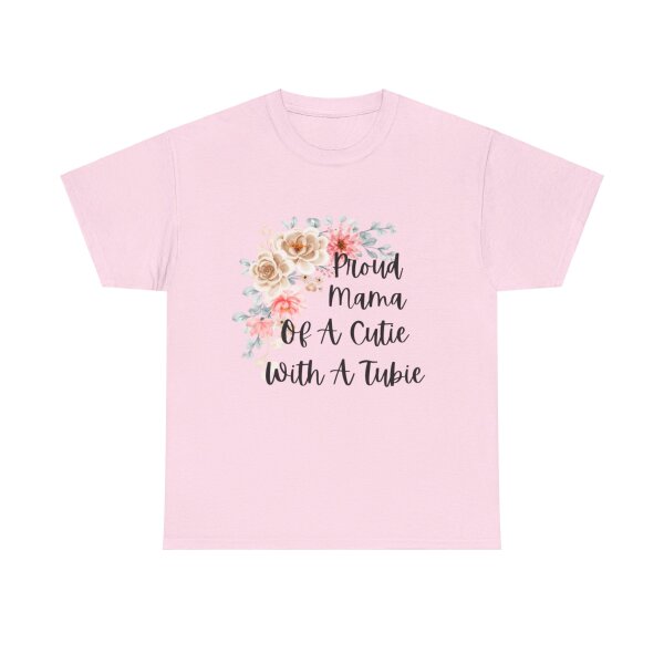 Proud Mama Of A Cutie With a Tubie Unisex Heavy Cotton Tee