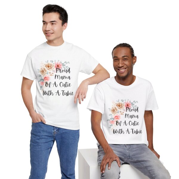 Proud Mama Of A Cutie With a Tubie Unisex Heavy Cotton Tee - Image 53