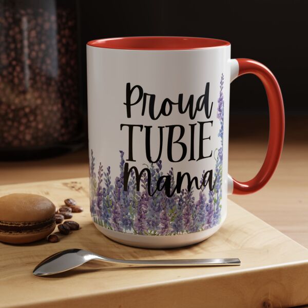 Proud Tubie Mama Accent Coffee Mug (11, 15oz) - Image 5