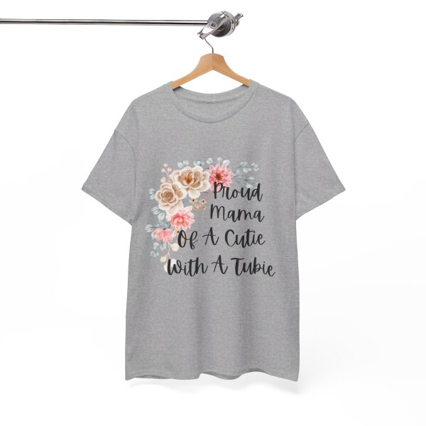 Proud Mama Of A Cutie With a Tubie Unisex Heavy Cotton Tee - Image 61