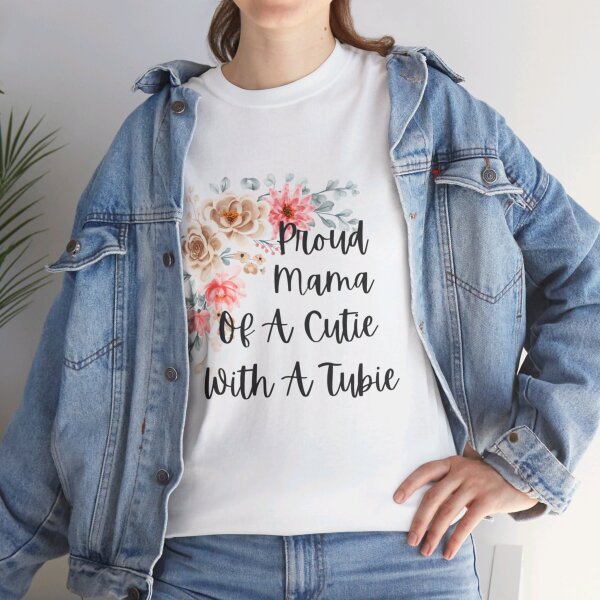 Proud Mama Of A Cutie With a Tubie Unisex Heavy Cotton Tee - Image 50