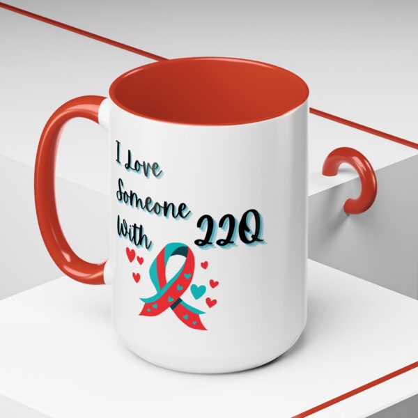 I Love Someone With 22q Accent Coffee Mug (11, 15oz) - Image 24