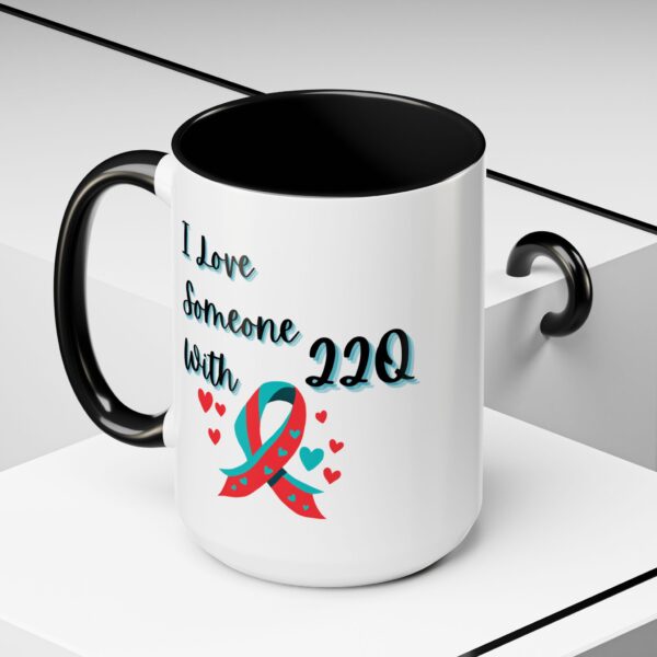 I Love Someone With 22q Accent Coffee Mug (11, 15oz) - Image 18