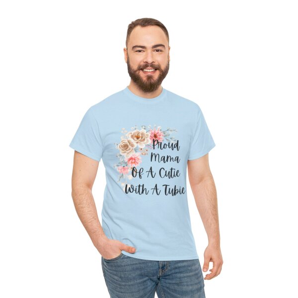 Proud Mama Of A Cutie With a Tubie Unisex Heavy Cotton Tee - Image 94