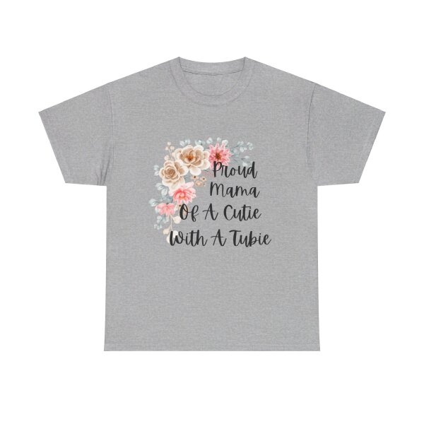 Proud Mama Of A Cutie With a Tubie Unisex Heavy Cotton Tee - Image 55