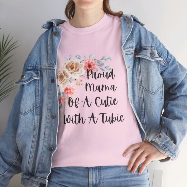 Proud Mama Of A Cutie With a Tubie Unisex Heavy Cotton Tee - Image 23