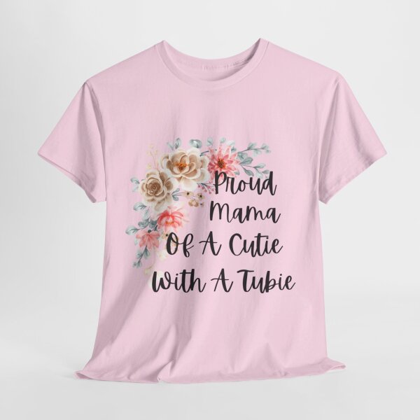 Proud Mama Of A Cutie With a Tubie Unisex Heavy Cotton Tee - Image 6