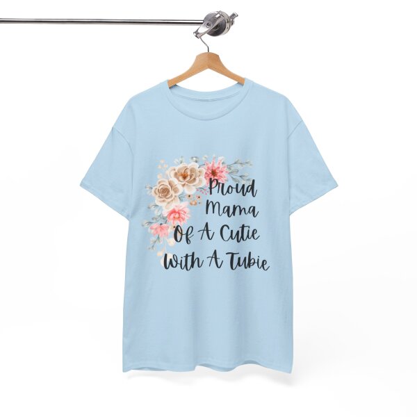 Proud Mama Of A Cutie With a Tubie Unisex Heavy Cotton Tee - Image 88